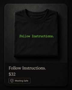 Follow Instructions Shirt - Green Glow Tee