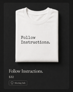 Follow Instructions Shirt — Minimal Typewriter Tee